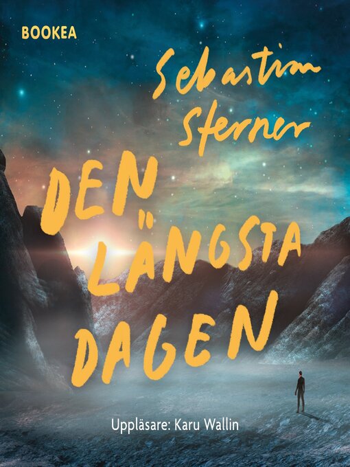 Titeldetaljer för Den längsta dagen av Sebastian Sterner - Tillgänglig